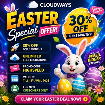 Cloudways Easter offer ad banner with 30 percent off managed cloud hosting free migrations promo code highspeed limited time deal for new customers