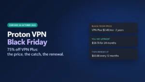 Title card: Proton VPN Black Friday deal, VPN Plus $2.49 a month for 2 years, 75% off, renews at $83.88 a year, checked 30 October 2026