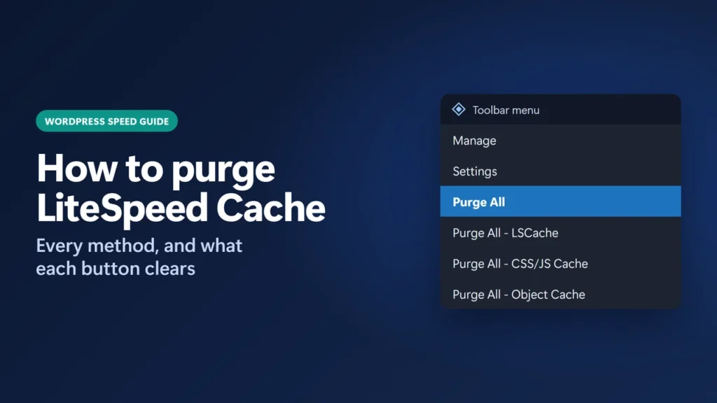 Title card reading how to purge LiteSpeed Cache beside a dropdown menu with Purge All highlighted