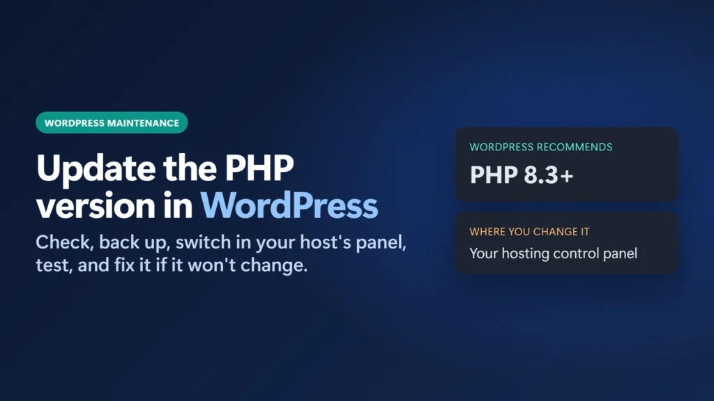 Title card: How to update the PHP version in WordPress, with WordPress's recommendation of PHP 8.3 or newer